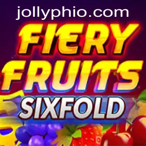 FieryFruitsSixFold: Exploring the Thrills and Excitement