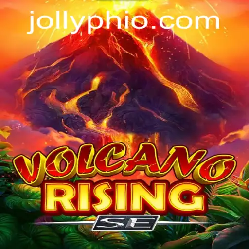 Exploring the Explosive World of VolcanoRisingSE and the Exciting Role of JOLLYPH